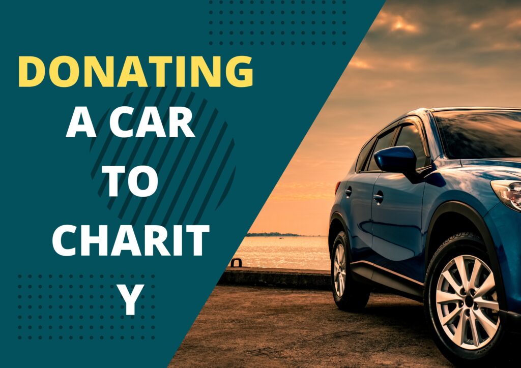 donated car, donating a car to charity, which charity is best to donate a car, organizations that donate cars, worst car donation charities, habitat for humanity car donation